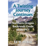 A Twisting Journey Continues: Northern Oregon Backroads Guide to the PCT