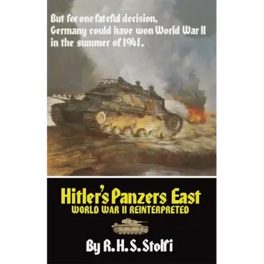 Hitler's Panzers East: World War II Reinterpreted