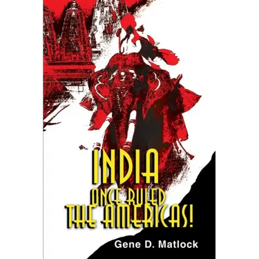 India Once Ruled the Americas!