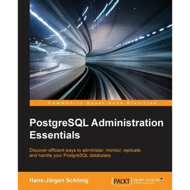 PostgreSQL Administration Essentials