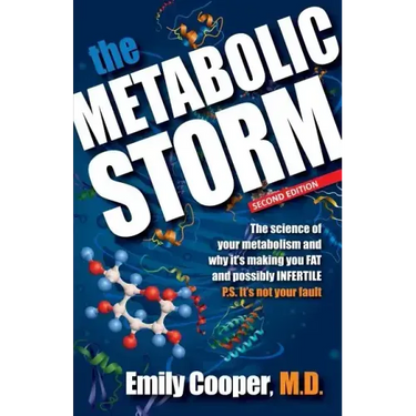 The Metabolic Storm, Second Edition