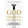 God, Grades, and Graduation: Religion's Surprising Impact on Academic Success