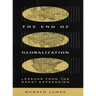 The End of Globalization: Lessons from the Great Depression