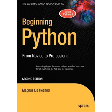 Beginning Python: From Novice to Professional