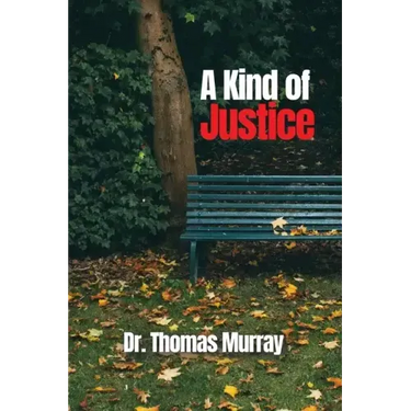 A Kind of Justice
