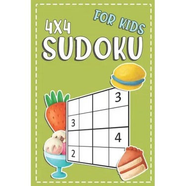 Sudoku For Kids 4x4: 100+ Sudoku Puzzles From Beginners To Intermediate - Fun And Challenging