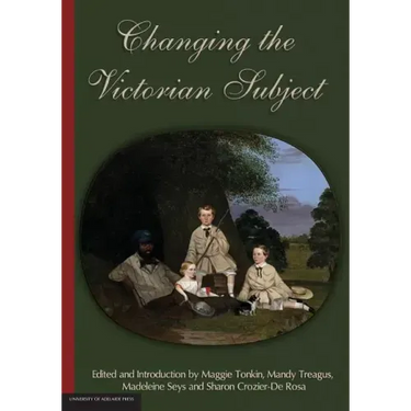 Changing the Victorian Subject