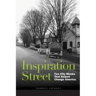 Inspiration Street: Two City Blocks That Helped Change America