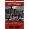 De Profundis & The Ballad of Reading Gaol