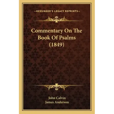 Commentary on the Book of Psalms (1849)