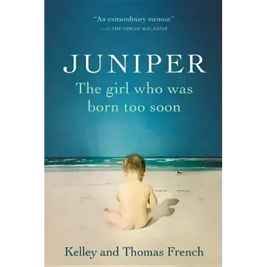 Juniper: The Girl Who Was Born Too Soon