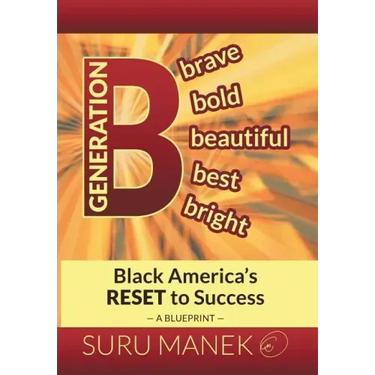 Generation B: Black America's Reset to Success