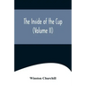 The Inside of the Cup (Volume II)