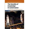 The Morality of Knowledge in Conversation