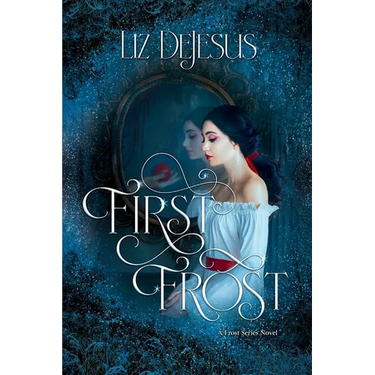 First Frost: A Frost Series Novel