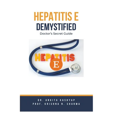 Hepatitis E Demystified: Doctor's Secret Guide