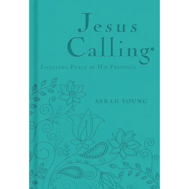 Jesus Calling, Teal Leathersoft, with Scripture References: Enjoying Peace in His Presence (a 365-Day Devotional)