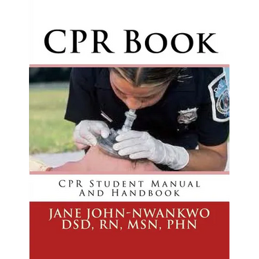 CPR Book: CPR Student Manual And Handbook