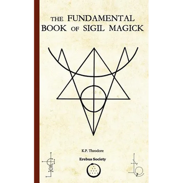 The Fundamental Book of Sigil Magick