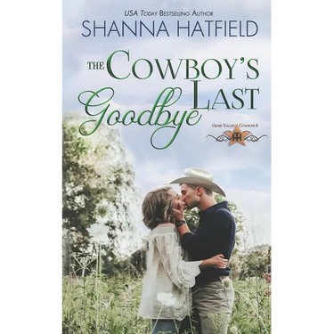 The Cowboy's Last Goodbye