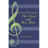 Bernard Herrmann's the Ghost and Mrs. Muir: A Film Score Guide