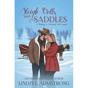 Sleigh Bells and Saddles: a grumpy sunshine sweet Christmas romance