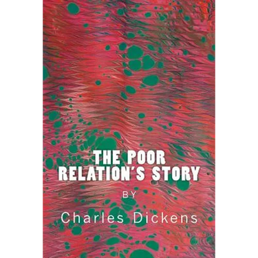 The Poor Relation's Story