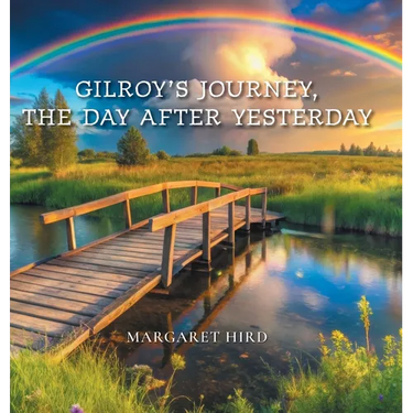 Gilroy's Journey, The Day After Yesterday