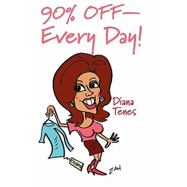 90% Off Every Day!: Guide to Shopping Second Hand, Vintage, Thrift Shops