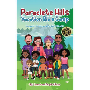 Paraclete Hills Vacation Bible Camp: Prayers, Praise and Perfect Pranks