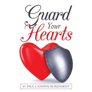 Guard Your Hearts