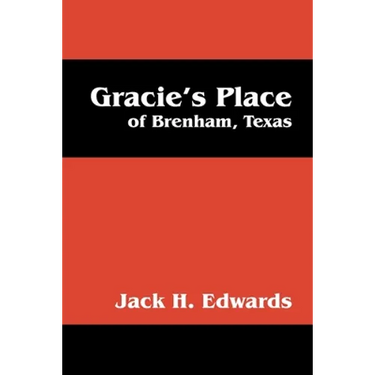 Gracie's Place: Of Brenham, Texas