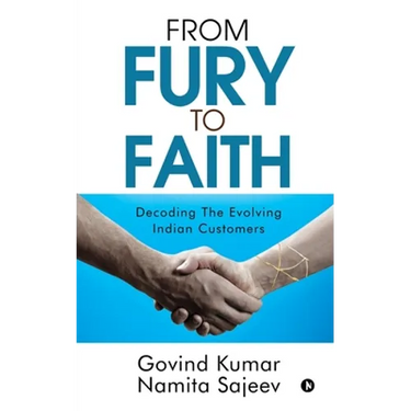 From Fury to Faith: Decoding The Evolving Indian Customers
