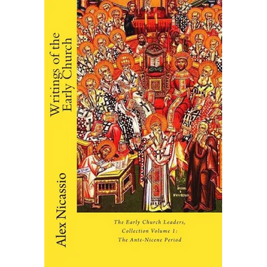 Writings of the Early Church: Volume 1