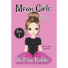 MEAN GIRLS - Book 1: My New Step-Sister: Books for Girls Aged 9-12