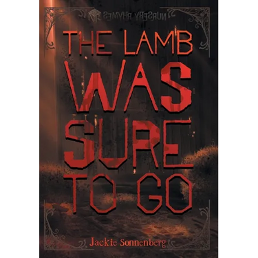 The Lamb Was Sure to Go