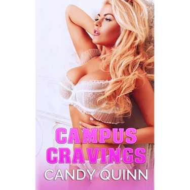 Campus Cravings: A Reverse Harem Novel