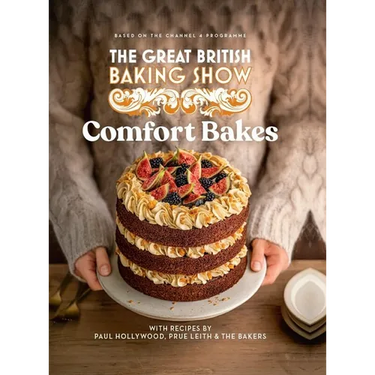 The Great British Baking Show 2024: Comfort Bakes: The Official 2024 Great British Bake Off Book