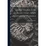 Directions For Collecting And Preparing Fossils