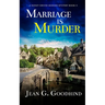 MARRIAGE IS MURDER an absolutely gripping cozy murder mystery full of twists