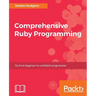Comprehensive Ruby Programming