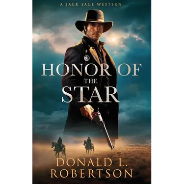 Honor of the Star: A Jack Sage Western - Book 8