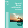 Spiritual Power and Missions: Raising the Issues