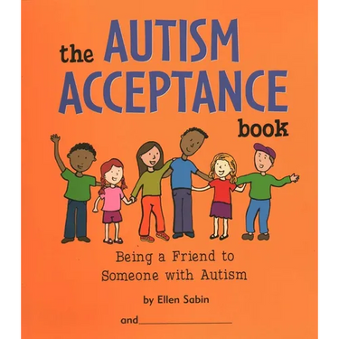 Autism Acceptance Book: Being a Friend to Someone with Autism