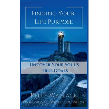 Finding Your Life Purpose - Uncover Your Soul's True Goals