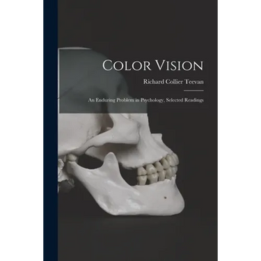 Color Vision: an Enduring Problem in Psychology, Selected Readings