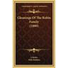 Gleanings Of The Robin Family (1880)