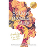 Yellow Means Stay: An anthology of love stories from Africa