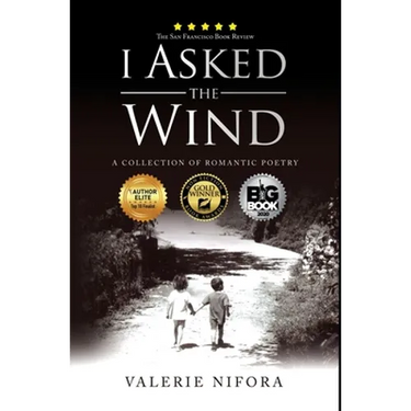 I Asked the Wind: A Collection of Romantic Poetry
