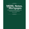 MERS, Notes, and Mortgages: A Title Guide to the New Matrix of Debt Ownership and Negotiability